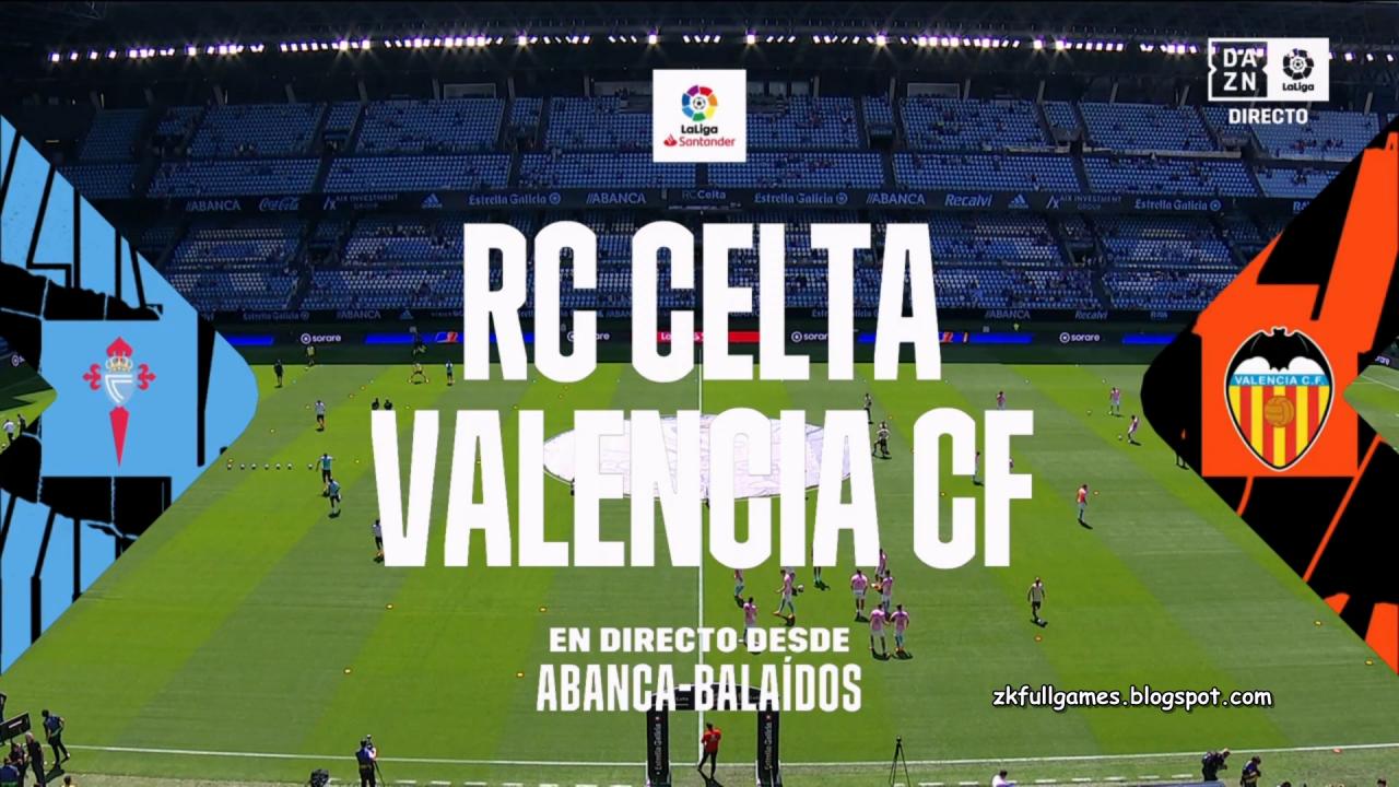 Celta Vigo vs Valencia: Head to Head dan Analisis