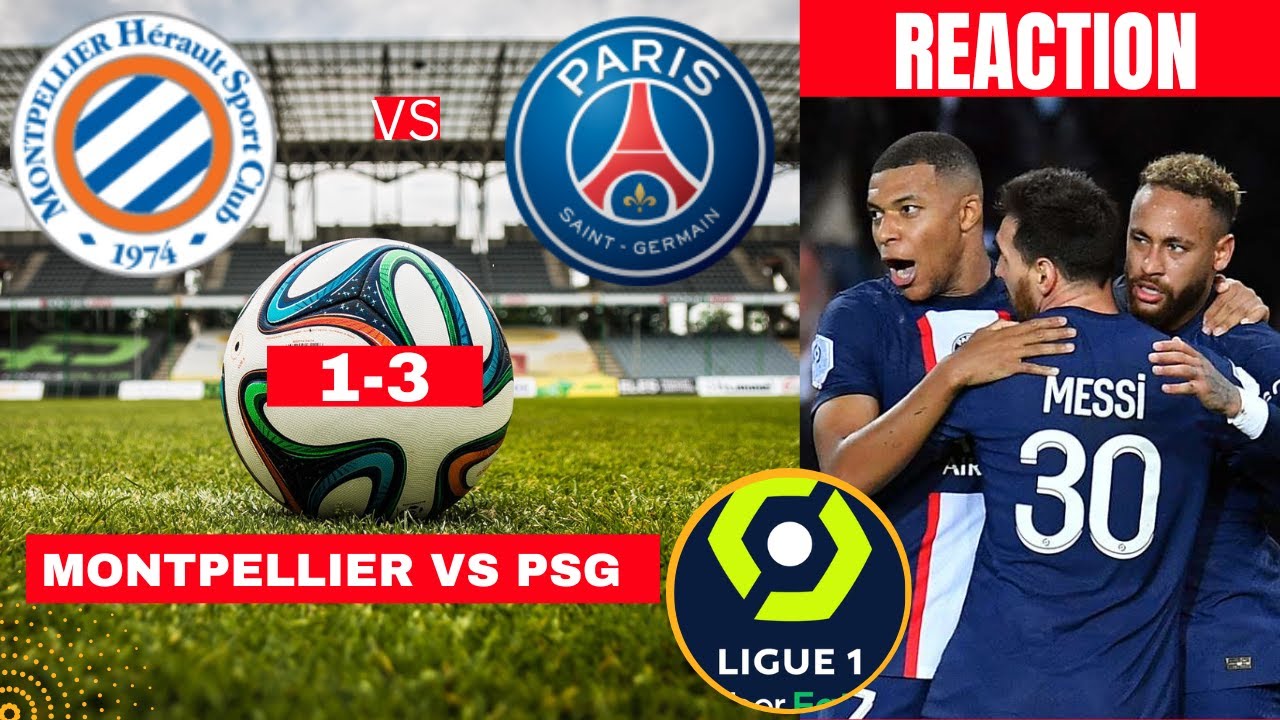 Hasil Pertandingan PSG vs Montpellier Terbaru