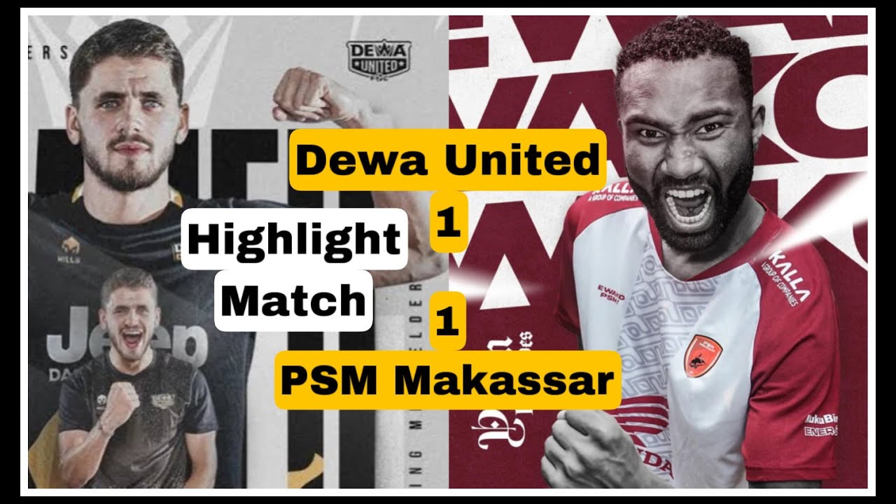 Hasil Pertandingan Psm Makassar vs Dewa United Liga 1 Indonesia