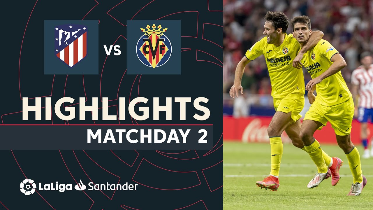 Chutogeldaftarterbaru – Villarreal vs Atletico Madrid Analisis Performa Kedua Tim