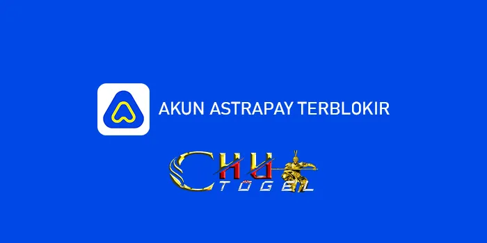 Chutogel – Akun AstraPay Diblokir Saldo Tersisa Apa yang Terjadi?